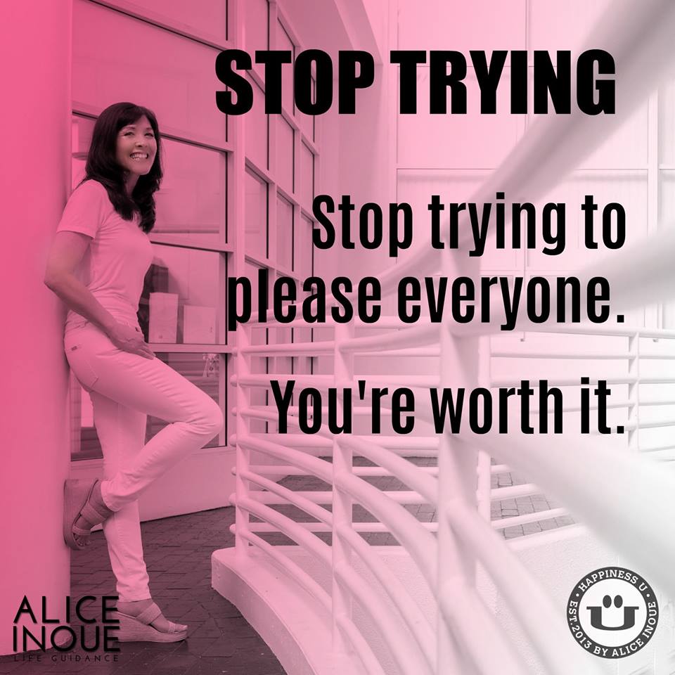 Is It Time to Stop Trying? by Alice Inoue, Founder of Happiness U