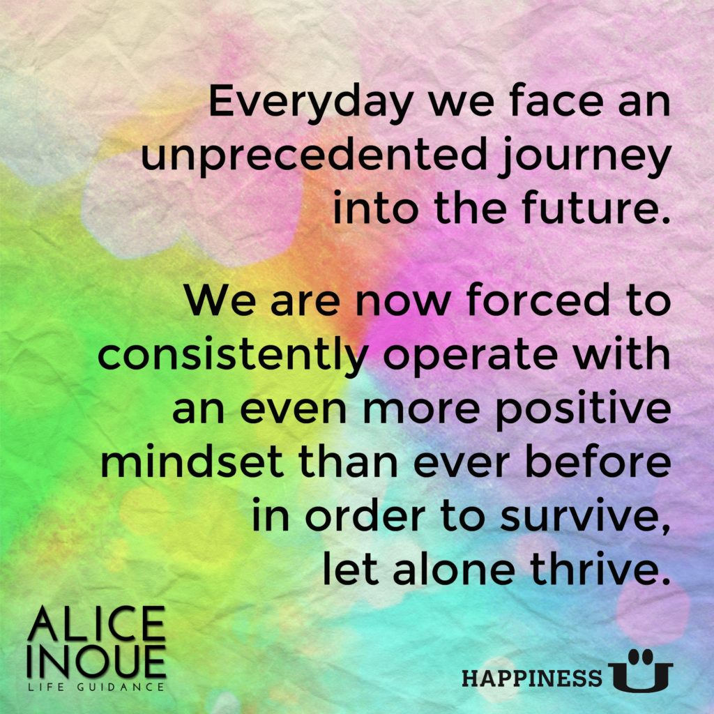 You Will Always Get What You Ask For by Alice Inoue, Founder of Happiness U